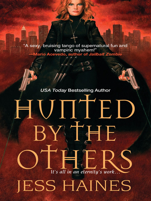 Title details for Hunted by the Others by Jess Haines - Available